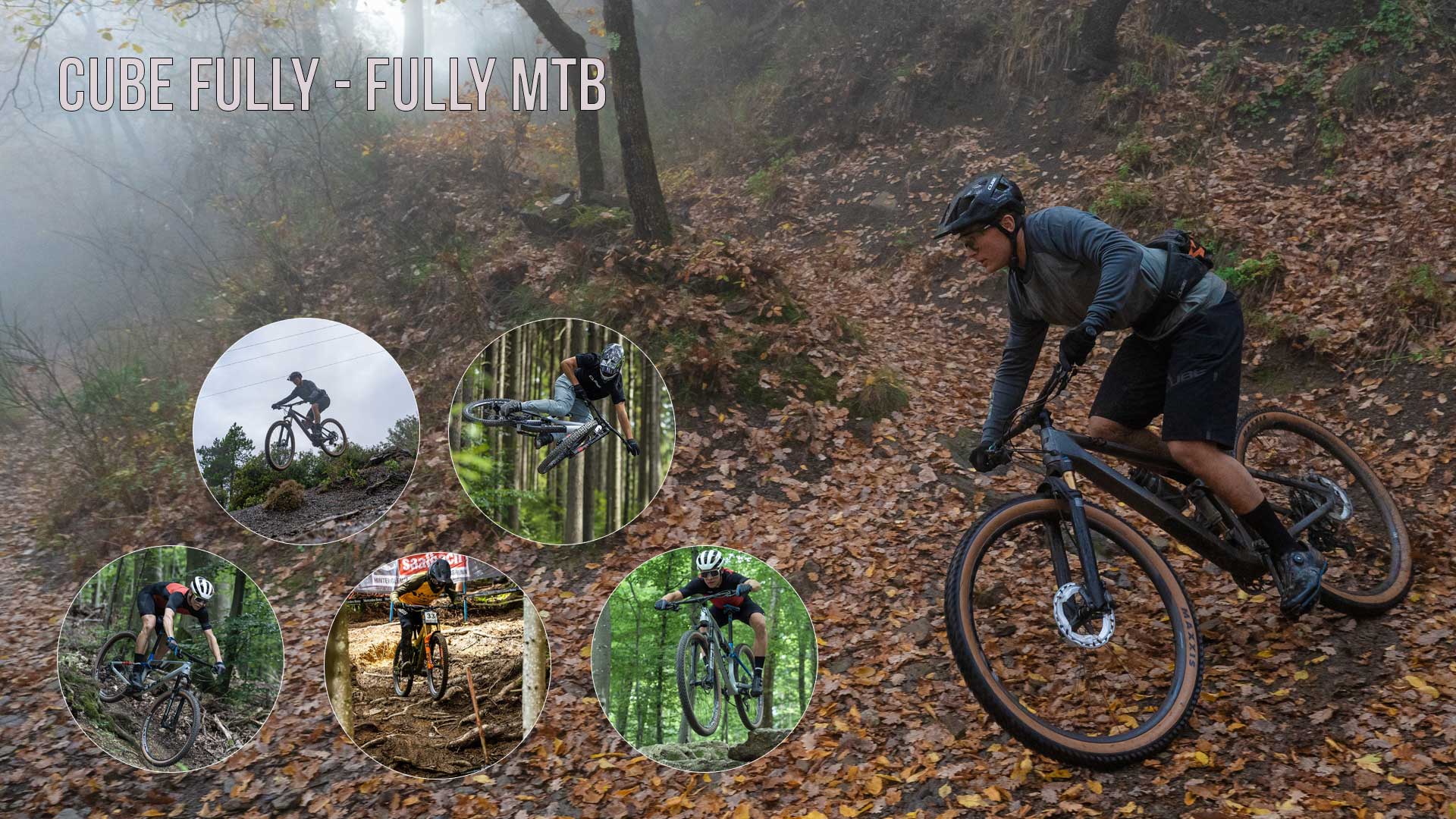 Se puede ver un collage de imágenes titulado «Cube Fully - Fully MTB», en el que aparecen ciclistas de descenso en impresionantes poses.