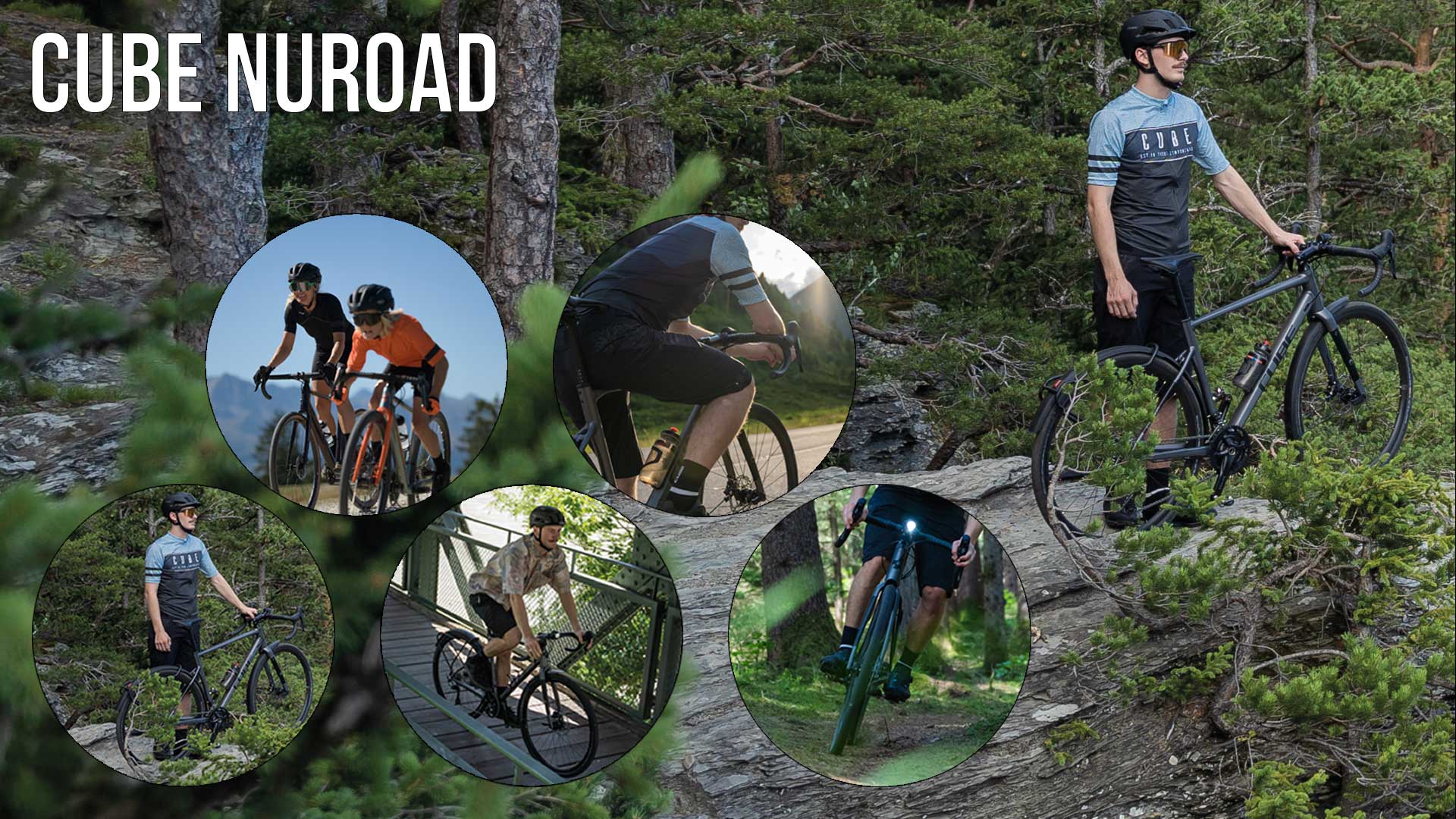 Banner con el título Cube Nuroad. Un hombre está de pie en el bosque y sujeta una bicicleta Cube Nuroad Gravel con una mano por el manillar. Cinco imágenes circulares muestran la bicicleta en acción. Se ven ciclistas montados en sus bicicletas Cube Nuroad Gravel.