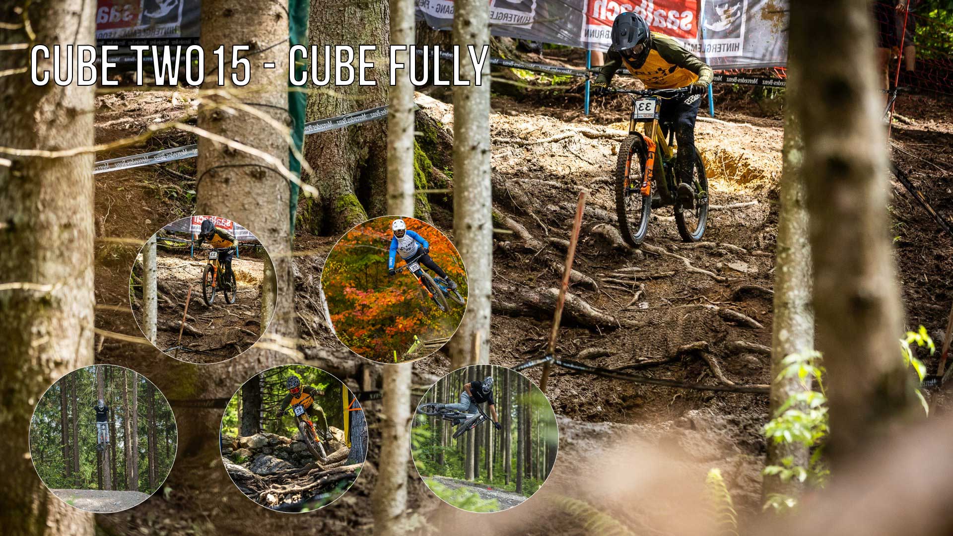 Banner con el título Cube TWO15 – Cube MTB de doble suspensión. La imagen muestra a un ciclista de montaña en una carrera. Lleva el dorsal número 33. Va en su bicicleta de montaña Cube TWO15 Fully por un bosque lleno de raíces. Cinco imágenes circulares muestran a otros tres ciclistas de montaña con dorsales en plena acción.