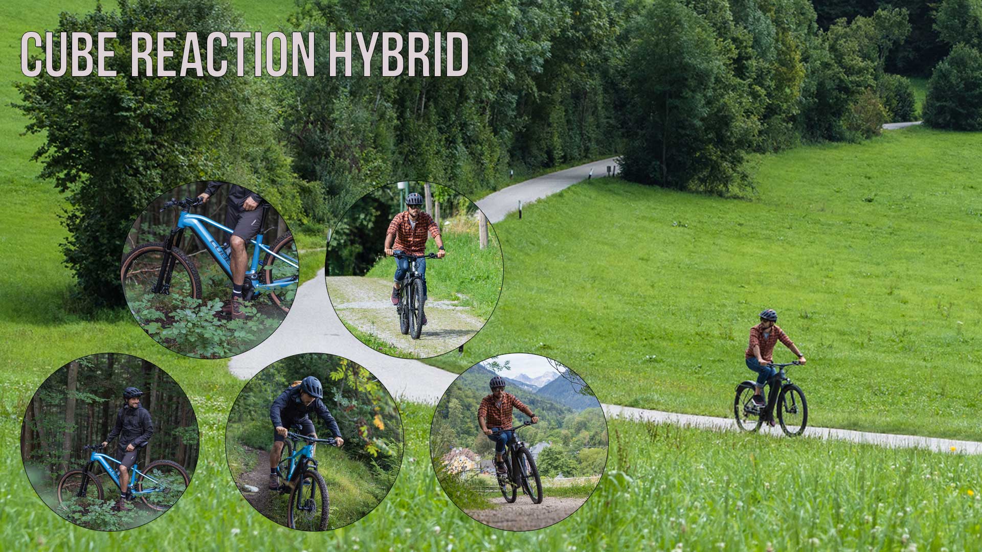 Se puede ver un collage de imágenes titulado «Cube Reaction Hybrid». En él aparecen varios ciclistas recorriendo una zona rural.