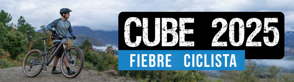 Cube 2025 fiebre ciclista